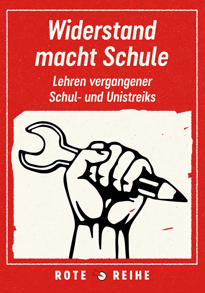 Widerstand macht Schule (Rote Reihe Nr. 48)
